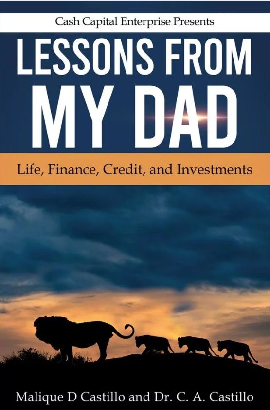 Lessons from My Dad by Dr. Charles A. Castillo